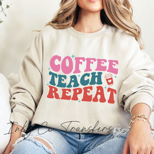 Coffee Teach Repeat