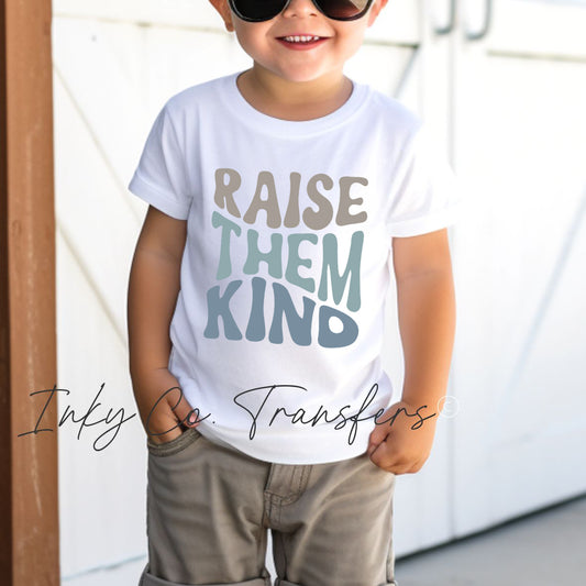 Raise Them Kind