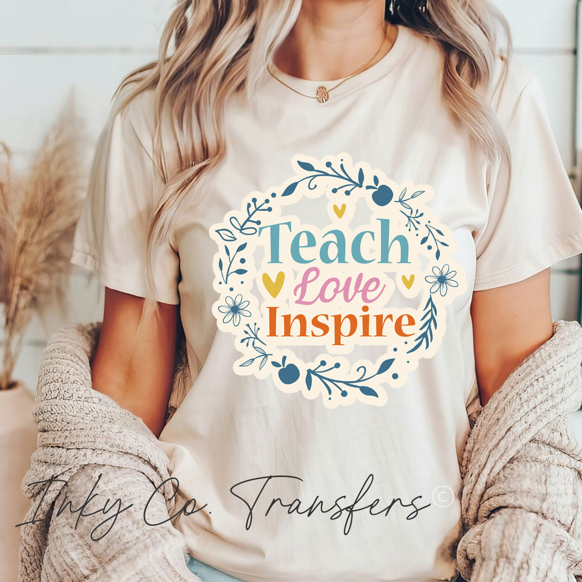 Teach Love Inspire